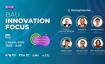 BAU INNOVATION FOCUS ile Proje & Girişimcilik Dünyasına Adım At!